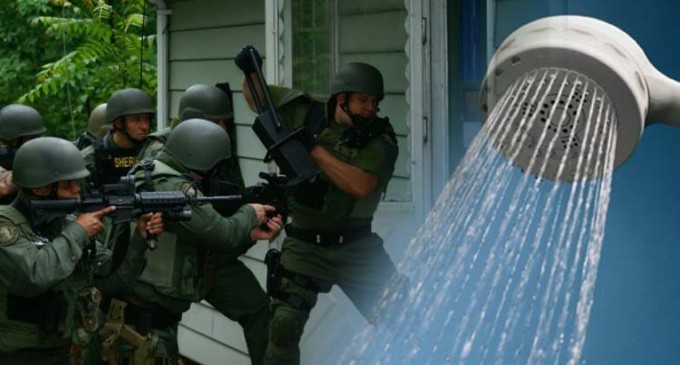 SWAT Yanks 11-yo Girl from Shower, Holds Family At Gunpoint In Home With No Suspects